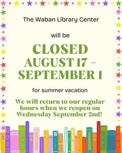 SUMMER BREAK!! We will be closed! Thumbnail