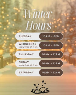 WINTER HOURS! COME SEE US Thumbnail