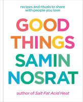Good Things: Recipes & Rituals Jacket Cover