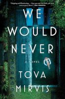 We Would Never Jacket Cover
