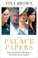 The Palace Papers: Inside the House of Windsor Jacket Cover