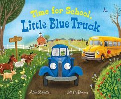 Time for School, Little Blue Truck Jacket Cover