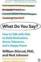 What Do You Say? How to Talk to Kids... Jacket Cover